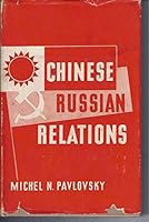 Chinese-Russian Relations B000NOX4IS Book Cover