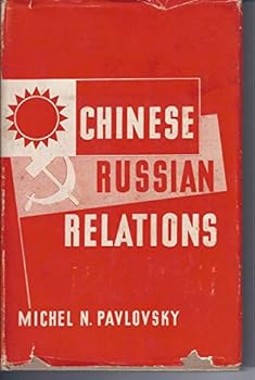 Hardcover Chinese Russian Relations [Unknown] Book