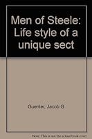 "Men of Steele": Life style of a unique sect 0969068107 Book Cover