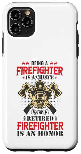 Being A Firefighter Is A Choice Being A Retired Is An Honor X}zP[X iPhone 11 Pro Max p