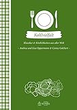  Kohlvielfalt: Klassiker und Köstlichkeiten aus aller Welt (Herrlich nostalgisch / Rezeptsammlungen)