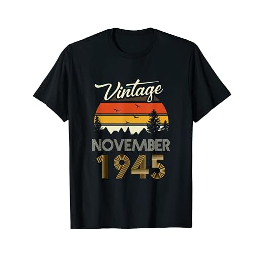 Noviembre 1945 - Regalo de cumpleaños vintage de noviembre Camiseta