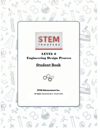 STEM Troopers Level 6: Engineering Design Process
