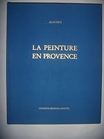 La peinture en Provence 2862760862 Book Cover