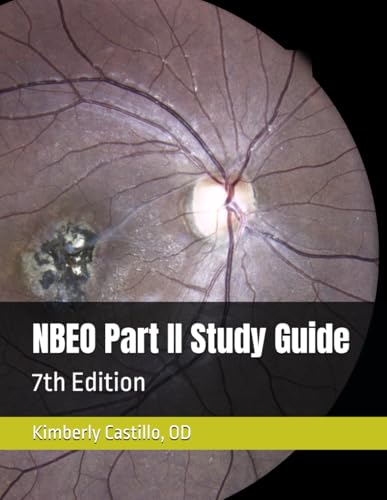 NBEO Part II Study Guide: 7th Edition