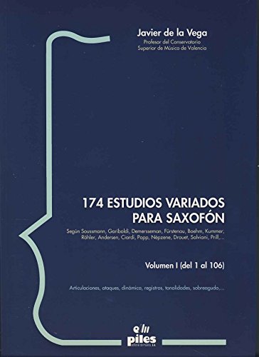 174 Estudios Variados Para Saxofon: Adaptados a Los Objetivos Tecnicos de La L.O.G.S.E.