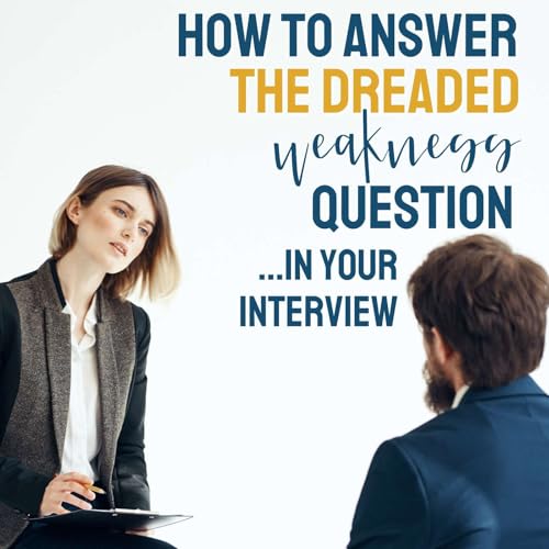Teacher Strengths and Weaknesses: How to Answer The Dreaded Interview Question