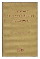 A HISTORY OF ANGLO-SOVIET RELATIONS. With a foreword by the Right Hon. David Lloyd George. B0006DIP8K Book Cover