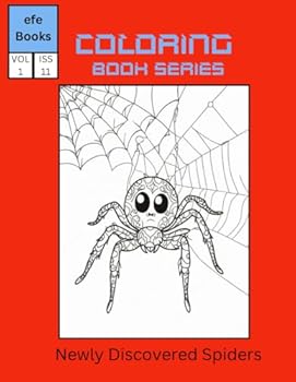 Paperback Newly Discovered Spiders: coloring book (Coloring book Series One) Book