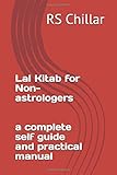 Lal Kitab for Non-astrologers  - a complete self guide and practical manual