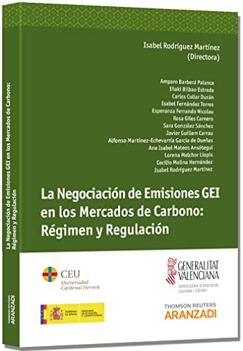 Portada de La negociación de emisiones GEI en los mercados de carbono: régimen y regulación