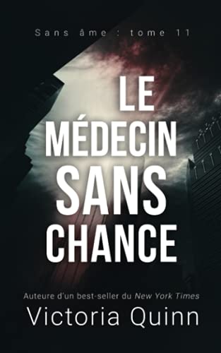 Le médecin sans chance (Sans âme) (French Edition)