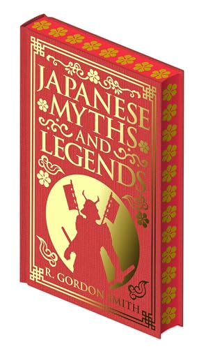 Japanese Myths and Legends (Collectible Myths and Legends)