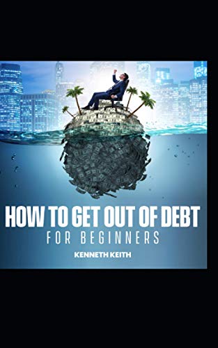 How to Get Out of Debt for Beginners (Financial Freedom)