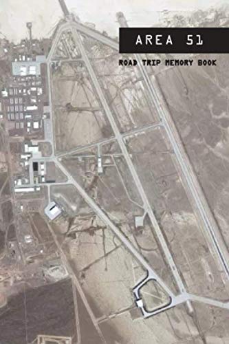 Area 51 Road Trip Memory Book: A Pocket Record 4x6" | 42 Pages to Record Extraterrestrial Experiences in Nevada, USA | UFO Alien Enthusiast Gift -  115, Element, Paperback