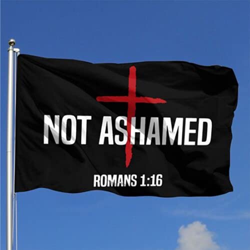 Not Ashamed Romans 1:16 Christian 4X6 Ft Banner Flags Usa American Flag Outdoor Garden Flag Home House Decor Flags Parade Flag Yard Flag With Brass Grommets #TOP1