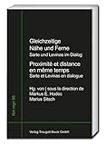  Gleichzeitige Nähe und Ferne - Jean-Paul Sartre und Emmanuel Levinas im Dialog - Proximité et distance en même temps - Jean-Paul Sartre et Emmanuel Levinas en dialogue (libri nigri)