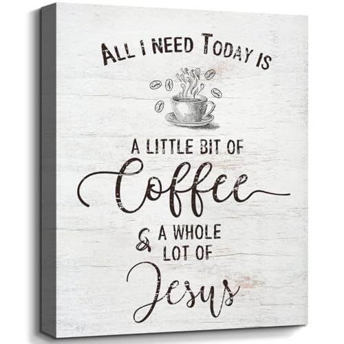 Inspirational Christian Coffee Sign Farmhouse Kitchen Decor All I Need