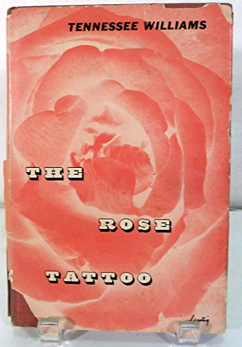 The Rose Tattoo [Unknown] B001MSM034 Book Cover