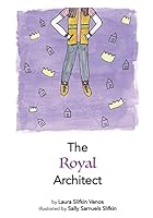 The Royal Architect 1516857836 Book Cover