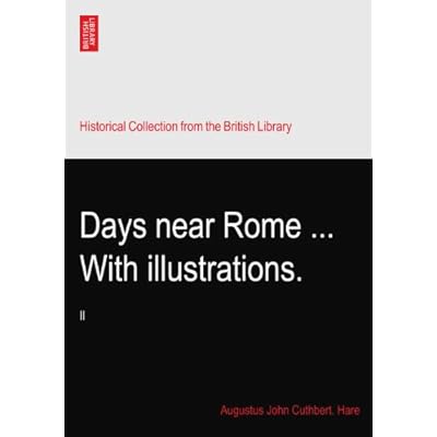 Days near Rome ... With illustrations.