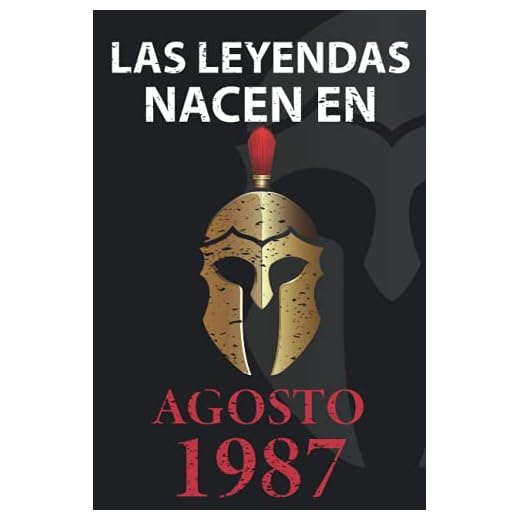 Las leyendas nacen en Agosto 1987: Regalo de cumpleaños perfecto para hombre y mujer de 34 años I Cita positiva , humor I Cuaderno , diario , libro de ... I Idea original para el 34 cumpleaños