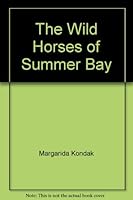 The Wild Horses of Summer Bay 1890692069 Book Cover