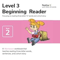 Reading with Miss Amanda Level 3: Beginning Reader: Focusing on reading three-letter "e" words and a short story 1950675114 Book Cover