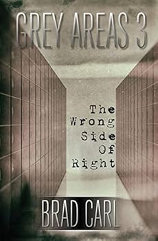 Paperback Grey Areas 3: The Wrong Side of Right Book