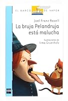 La bruja Pelandruja está malucha 8467540222 Book Cover