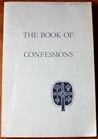 The Constitution of the United Presbyterian Church in the United States of America: Part I-Book of Confessions B000K2ENLU Book Cover