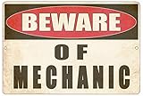 Rogue River Tactical Funny Mechanic Metal Tin Sign Wall Decor Man Cave Bar Shop Warning Beware of Mechanic