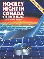 Hockey Night in Canada - The 1982-83 Season 0887941095 Book Cover