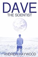 Dave the Scientist 1506145930 Book Cover