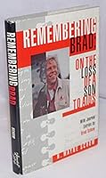 Remembering Brad: On the Loss of a Son to AIDS 1560850701 Book Cover