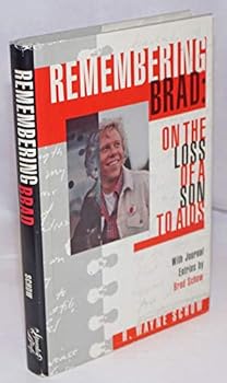 Hardcover Remembering Brad: On the Loss of a Son to AIDS Book