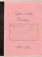 Gaston County, North Carolina marriage licenses, 1889-1895 B0006ET2KE Book Cover