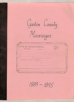 Paperback Gaston County, North Carolina marriage licenses, 1889-1895 Book