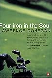  Four Iron in the Soul