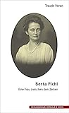  Berta Pichl: Eine Frau zwischen den Zeiten