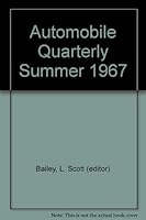 Automobile Quarterly Summer 1967 B0088P4U00 Book Cover