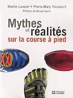 Mythes et réalité sur la course à pied 2761939751 Book Cover