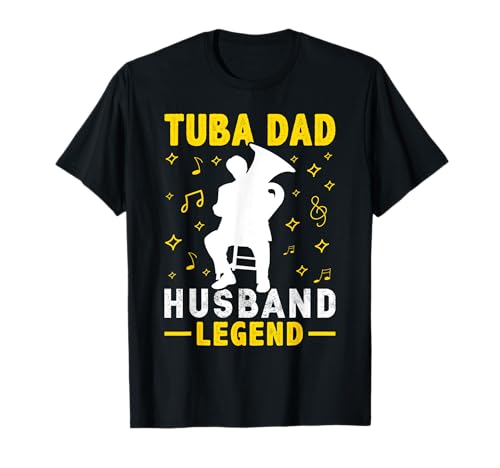 Tuba Dad - Leyenda del marido para un jugador de Tuba Camiseta