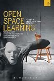Open-space Learning: A Study in Transdisciplinary Pedagogy (The WISH List) (English Edition)