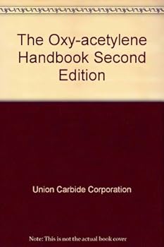 Hardcover The Oxy-acetylene Handbook Second Edition Book