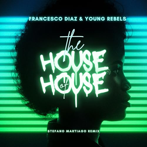 The House Of House (Stefano Martiago Remix)