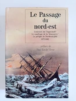 Paperback LE PASSAGE DU NORD EST [French] Book