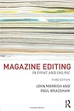Magazine Editing: In Print and Online