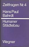  Humaner Städtebau Zeitfragen Nr. 4