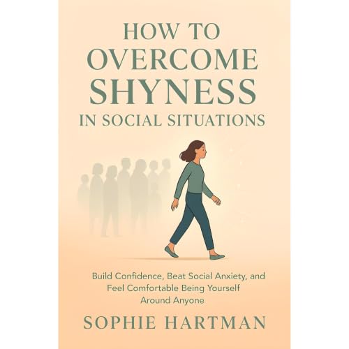 How to Overcome Shyness in Social Situations Audiolibro Por Sophie Hartman arte de portada